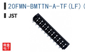 20FMN-BMTTN-A-TF(LF)(SN)