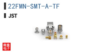 22FMN-SMT-A-TF