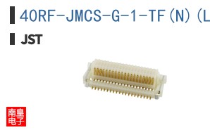 40RF-JMCS-G-1-TF(N)(LF)(SN)
